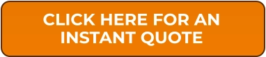 CLICK HERE FOR AN INSTANT QUOTE